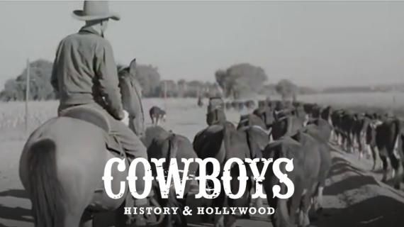 Exhibit: Cowboys: History and Hollywood